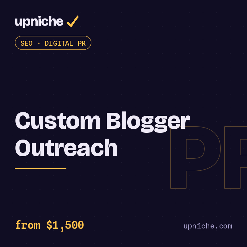 Custom Outreach- Blogger Outreach Services