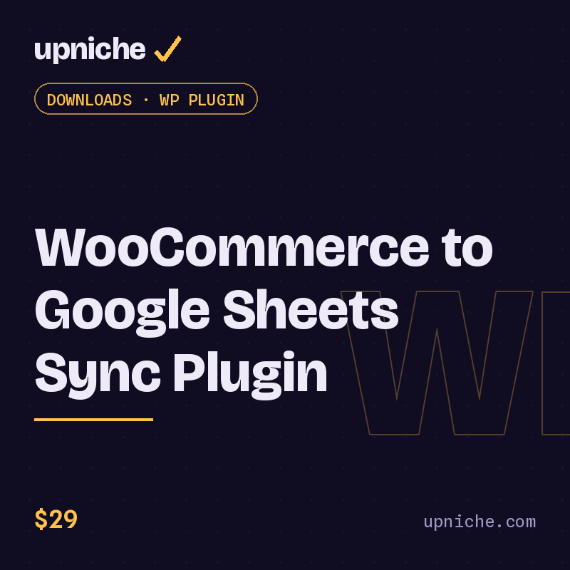 WooCommerce to Google Sheets Order Sync Plugin